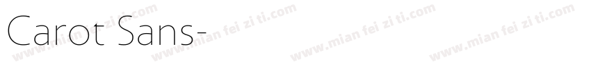 Carot Sans字体转换